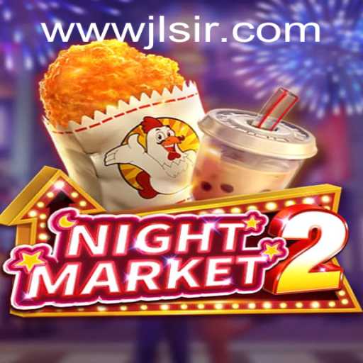 Exploring NightMarket2: Dive into the Enchanting World of Jlsir